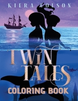 Twin Tales Coloring Book 1647466199 Book Cover