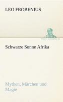 Schwarze Sonne Afrika 384242079X Book Cover
