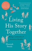 Living His Story Together: Being a Community of Missionary Disciples 0281087261 Book Cover