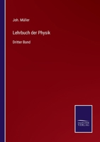 Lehrbuch der Physik: Dritter Band 3375089562 Book Cover