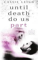 Until Death Do Us Part 1940509289 Book Cover