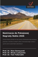 Nominacja do Pokojowej Nagrody Nobla 2026 (Polish Edition) 6209545807 Book Cover