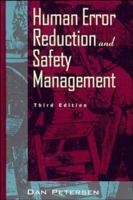 Human Error Reduction and Safety Management (Industrial Health & Safety) 0471287407 Book Cover
