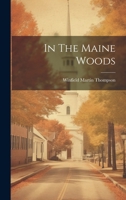 In The Maine Woods 1022417290 Book Cover