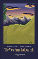 The View From Jackass Hill 1933896663 Book Cover