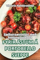 Fyrir Ástum Á Portobello Sveppe 1836118805 Book Cover