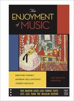 The Enjoyment of Music, Shorter Version 0393966844 Book Cover