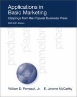 Applications in Basic Marketing: Clippings From the Popular Business Press 2005-2006 Edition 0072864699 Book Cover