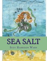 Sea Salt 1497396964 Book Cover