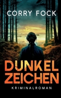 Dunkelzeichen: Kriminalroman (German Edition) 3695720646 Book Cover