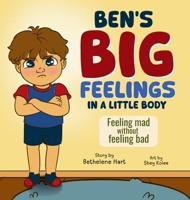Ben's Big Feelings in a Little Body 1997775808 Book Cover