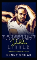 Possessive Daddies Little Series Collection: Books 1-3 B09L4ST192 Book Cover