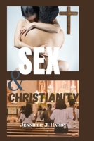 Sex and Christianity: Why christians commits immorality B0BMZBGCP2 Book Cover