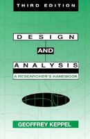 Design and Analysis: A Researcher's Handbook 0132007754 Book Cover