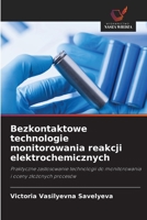 Bezkontaktowe technologie monitorowania reakcji elektrochemicznych (Polish Edition) 6208295238 Book Cover
