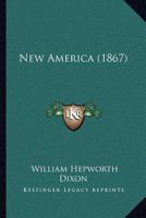 New America, with Illustrations from Original Photographs 1241317542 Book Cover