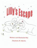 Lilly's Escape 1493175718 Book Cover