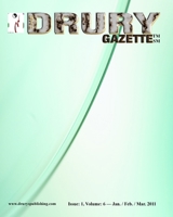 The Drury Gazette:Issue 1, Volume 6 - Jan./ Feb. / March. 2011 1461012147 Book Cover