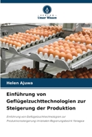 Einführung von Geflügelzuchttechnologien zur Steigerung der Produktion (German Edition) 6208056667 Book Cover