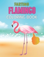 Farting Flamingo Coloring Book: A Easy and Fun flamingo Coloring Page, fun gift ideas for kids and toddlers. Vol-1 null Book Cover