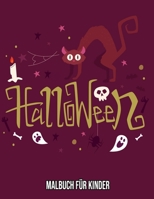 Halloween : Malbuch Für Kinder: Malbuch Halloween (German Edition) B08JDTQXYL Book Cover