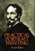 Practical Portrait Painting 0486261336 Book Cover