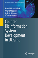 Counter Disinformation System Development in Ukraine 3032247306 Book Cover