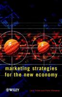 Marketing Strategies for the New Economy 0471492116 Book Cover