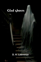 Glad ghosts 9369870628 Book Cover