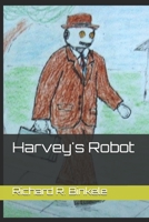 Harvey's Robot 170228249X Book Cover