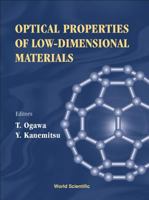 Optical Properties of Low-Dimensional Materials 9810222319 Book Cover