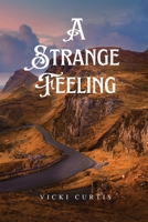 A Strange Feeling 0932133150 Book Cover