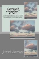 Emerson's Evangelical Primer: Containing a Minor Doctrinal Catechism; and a Minor Historical Catechism, To Which Is Added The Westminister Assembly's ... of Families and Schools 0615735274 Book Cover