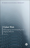 Beyond Cybersecurity: Understanding Risk and Governmentality in a Digital World (Research in Sociotechnical Cyber Security) 152925602X Book Cover