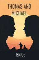 Thomas and Michael B0FCZMRMG7 Book Cover