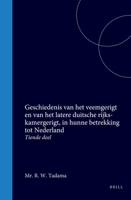 Geschiedenis van het veemgerigt en van het latere duitsche rijks-kamergerigt, in hunne betrekking tot Nederland (Dutch Edition) 9004557482 Book Cover