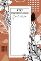 2021 Coloring Planner: 6" x 9" Monthly Overview Daily Scheduling Appointment B08P1KLP7Q Book Cover