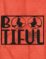 Bootiful: Two Witches On Brooms - Great Halloween Coloring And Sketchbook for Primary School Kids 5 To 7 Years Old With Big Not-So-Scary Pictures To Trace, Color, Sketch, Paint, Doodle And Draw 1693431750 Book Cover