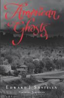 American Ghosts 1730841902 Book Cover