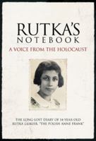 Rutka's Notebook: A Voice from the Holocaust 1603200193 Book Cover