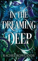 In the Dreaming Deep 1739135520 Book Cover