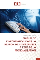 ENJEUX DE L'INFORMATION DANS LA GESTION DES ENTREPRISES A L'ÈRE DE LA MONDIALISATION 6203425737 Book Cover