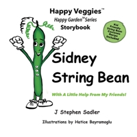 Sidney String Bean Storybook 8: With A Little Help From My Friends 1953578128 Book Cover