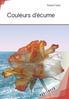 Couleurs d'écume (French Edition) 2342162677 Book Cover