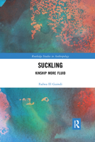 Suckling: Kinship More Fluid 1032174021 Book Cover