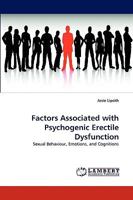 Factors Associated with Psychogenic Erectile Dysfunction: Sexual Behaviour, Emotions, and Cognitions 3838380533 Book Cover