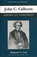 John C. Calhoun: American Portrait B0006AS9P2 Book Cover