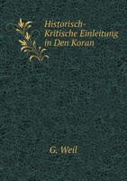 Historisch-kritische Einleitung In Den Koran... 1017641765 Book Cover