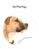 My Dog Pogo 1530205832 Book Cover