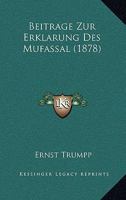 Beitrage Zur Erklarung Des Mufassal (1878) 1167477790 Book Cover
